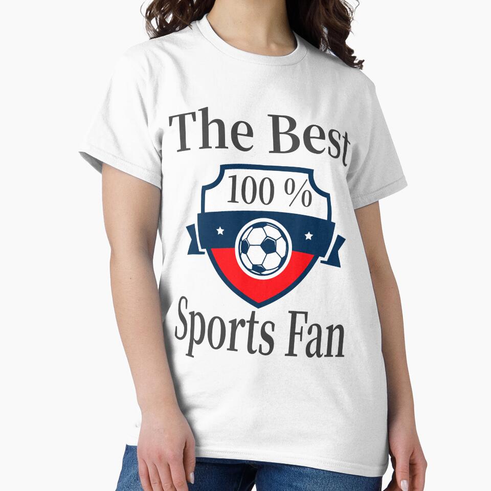 The Best Sports Fan - 100% by Creative128