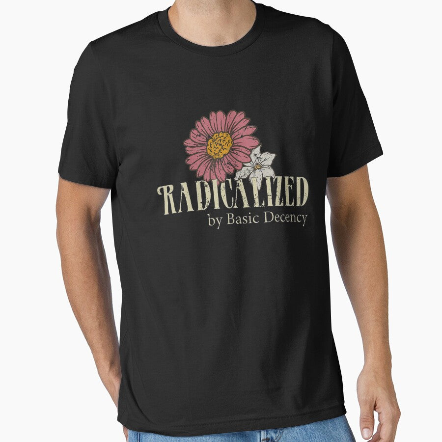 Radicalized By Basic Decency Funny Social Democracy Retro by Filek-mable