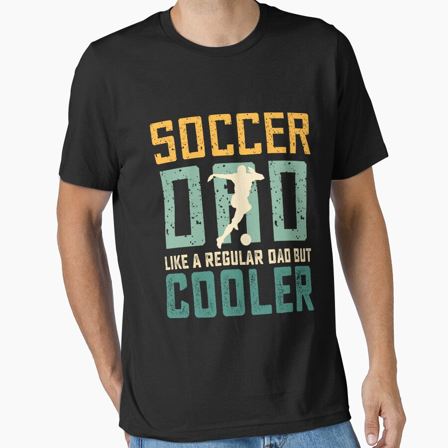 Soccer Dad Like A Regular Dad But Cooler Birthday Dad Soccer by RockBeeDesigns