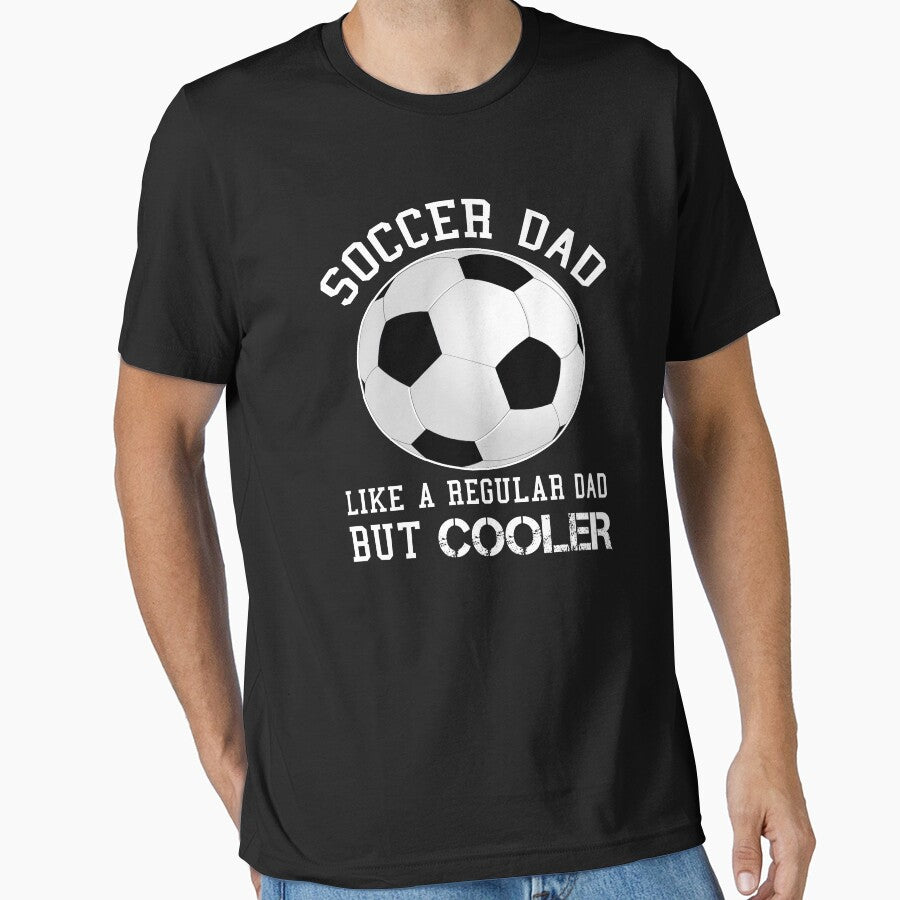 Soccer Dad Like A Regular Dad But Cooler Soccer Fan Gift by SharpThreadZ