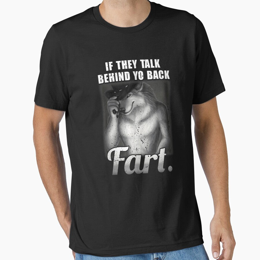 If They Talk Behind Yo Back Fart by sigrunsartcave