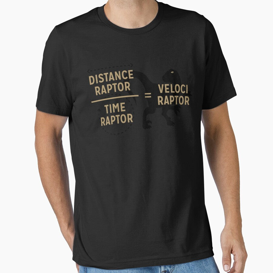 Distance Raptor Divided By Time Raptor Equals Velociraptor Unisex Classic T-Shirt by SterreLier