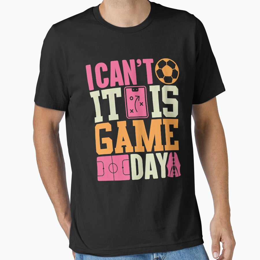I Can't It's Game Day | Women's Soccer by GravitiTees