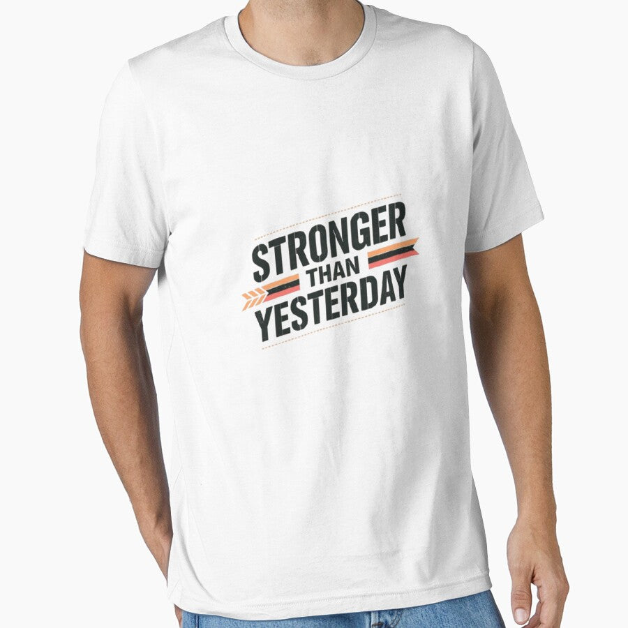 Stronger Than Yesterday – Gym Motivation Quote T-Shirt by rsuniquestyle