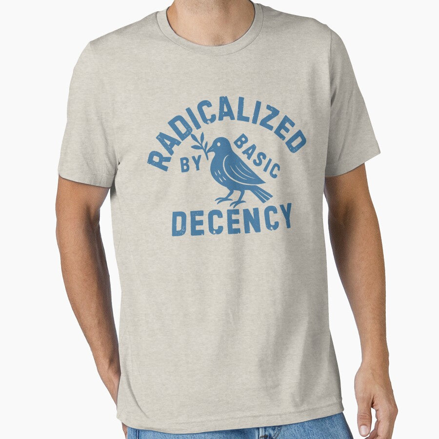 radicalized by basic decency by will freed18