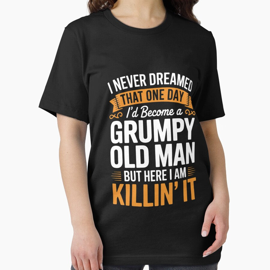 Mens I Never Dreamed That I'd Become A Grumpy Old Man Grandpa by andreaswest