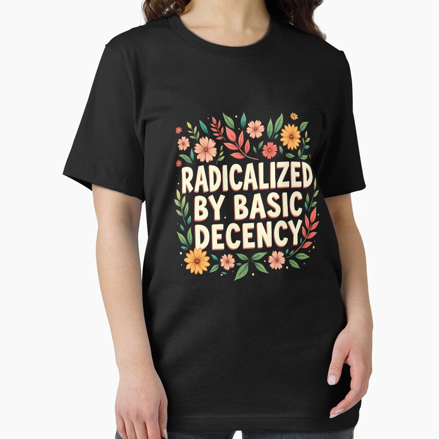 Radicalized By Basic Decency Gear by DynamicDesign