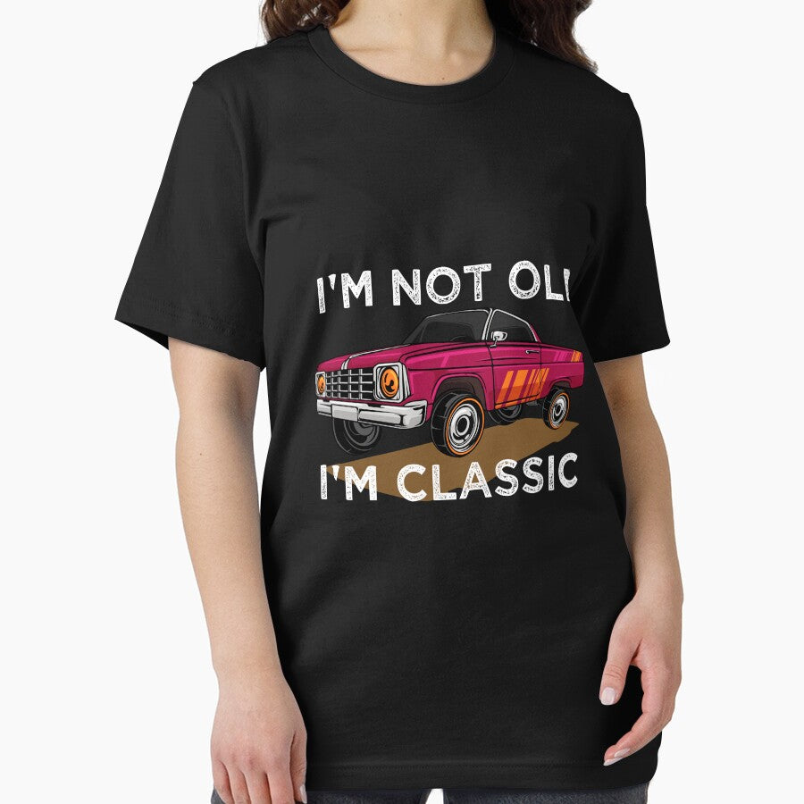 I'm Not Old I'm Classic Funny Car Graphic by MouadElMazouzi