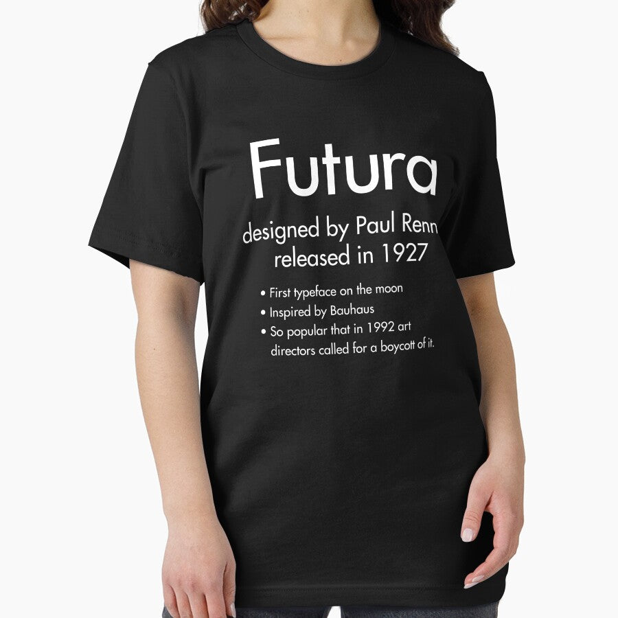 Futura Font Typeface Unisex Shirt by Phaedra Jones