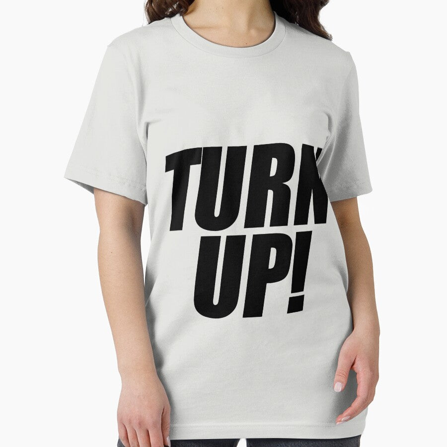 Turn Up by roderick882