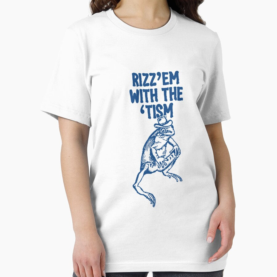 Rizz Em With The Tism Unisex by MariaWagner5