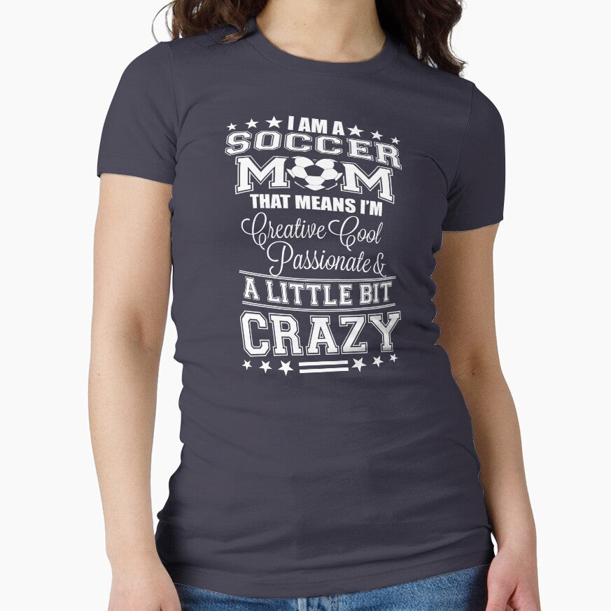 Soccer Mom Creative Cool & A Little Bit Crazy by Sinjy