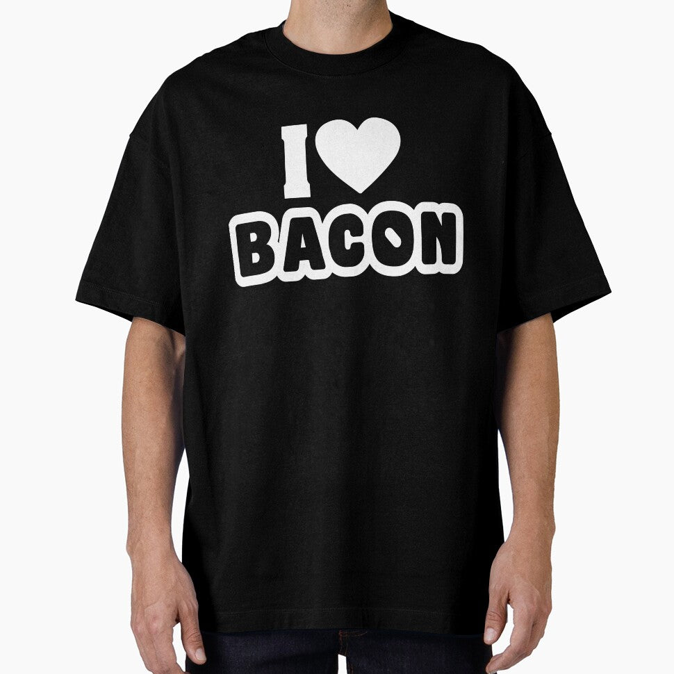 I Love Bacon - Beef And Bacon Friends Forever Design by BarrelLive