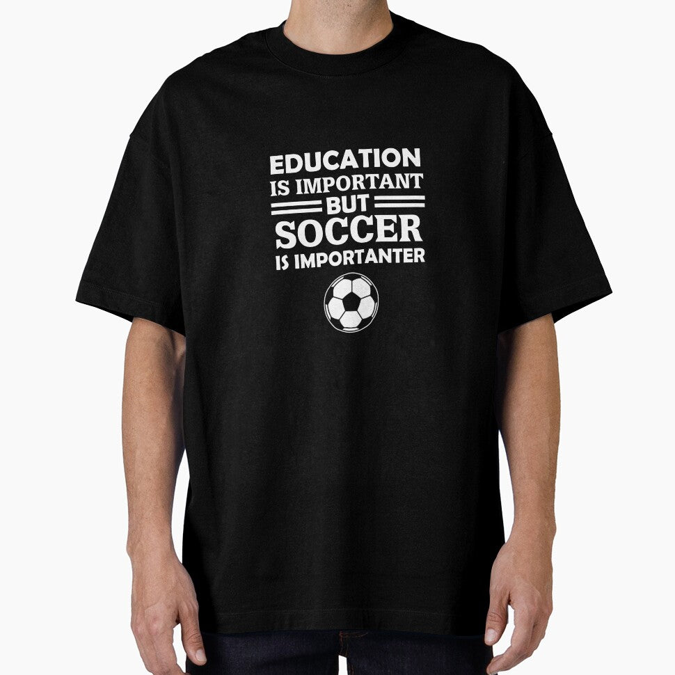 Education Is Important But Soccer Is Importanter by AlwaysAwesome