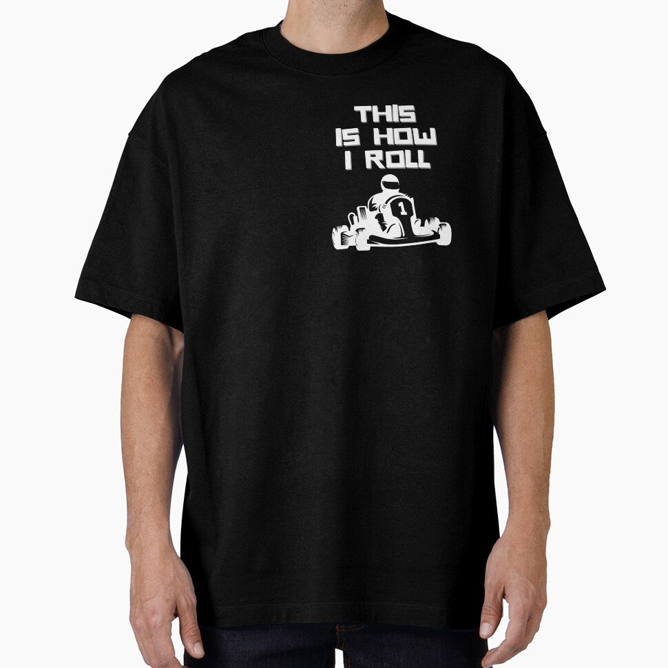 This Is How I Roll Go Kart T-shirt, Go Kart Driver Gift Unisex Short Sleeve Tee by Warm Bowl Studio