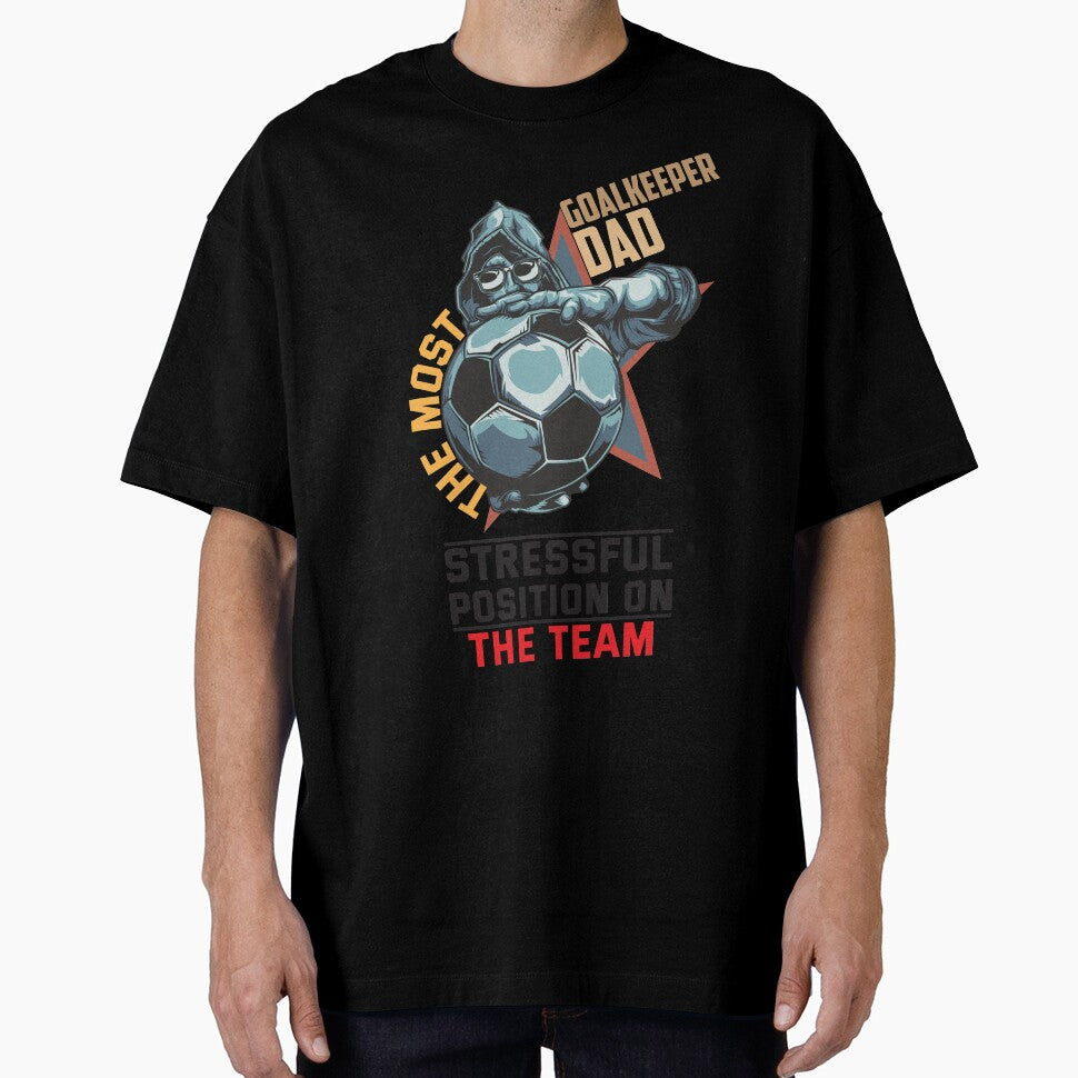 Vintage Goal Keeper Dad The most Stressful position on the team Typography by STrongUP