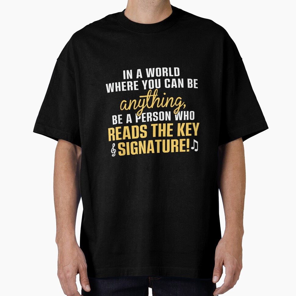 Be A Person Who Reads The Key Signature Unisex Adult Music Theory by wardpowerslamon
