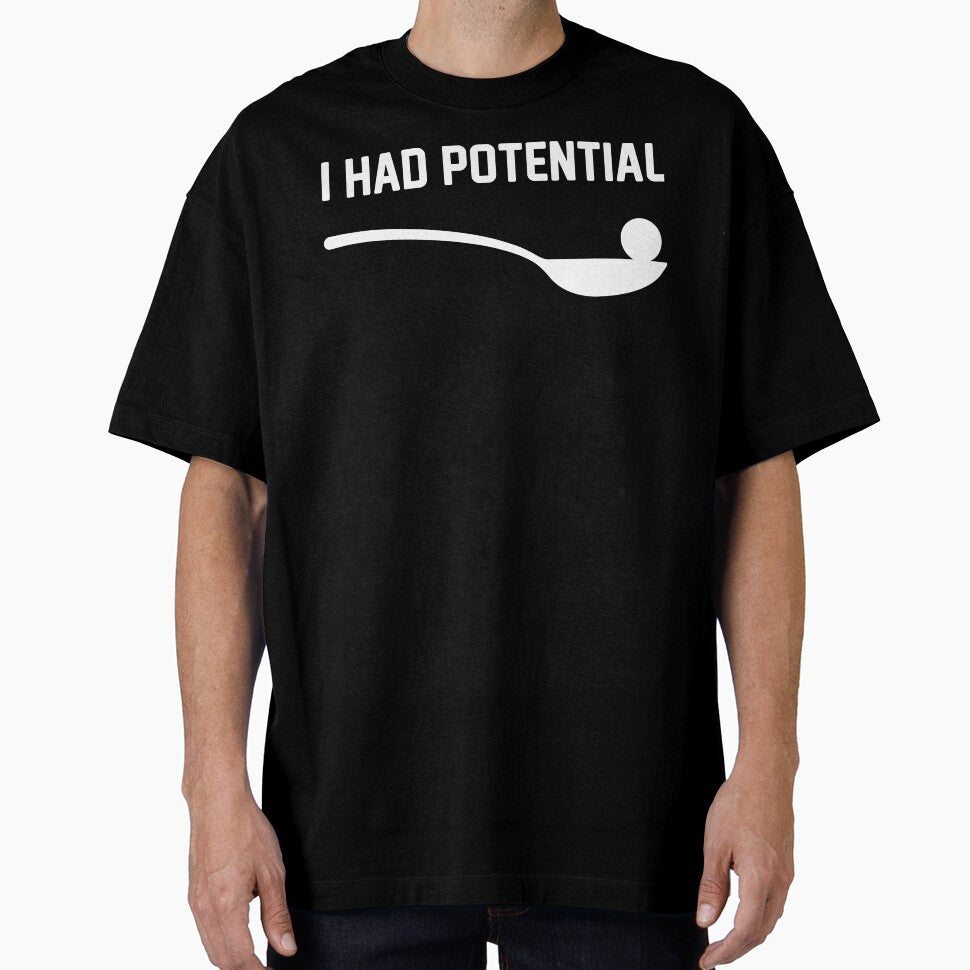 I Had Potential" Minimalist Witty Spoon Illustration Graphic Tee by axiksa10