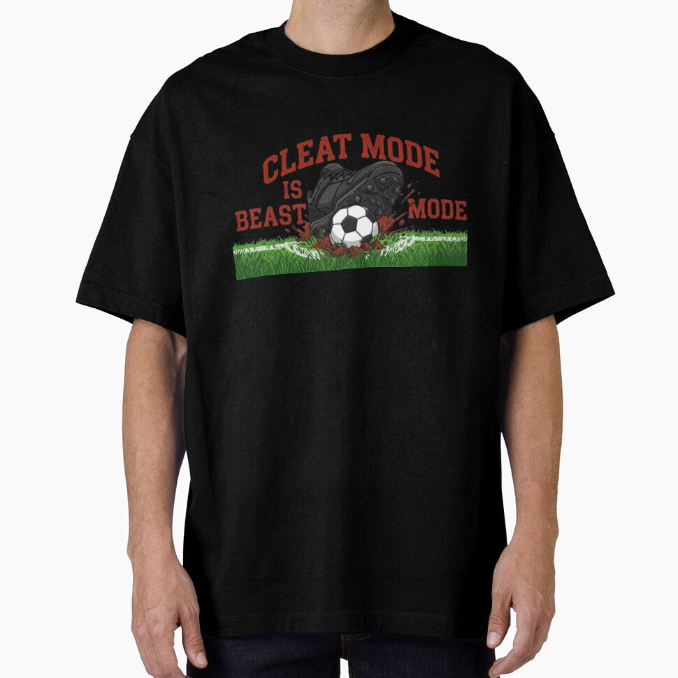 Cleat Mode Is Beast Mode Soccer/Football by TiffanyTTees