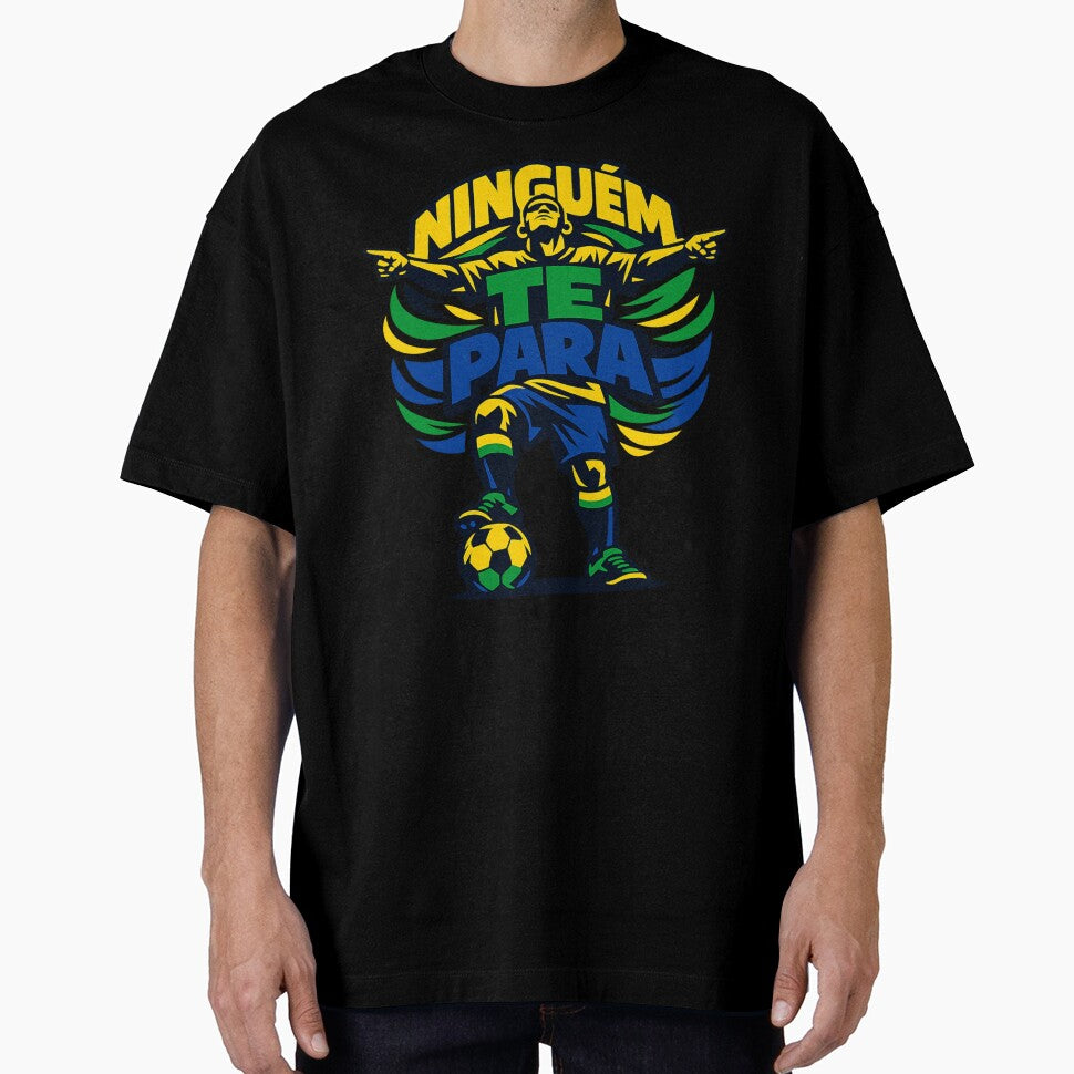 Ninguém Te Para Soccer Design – Brazilian Football Motivation Graphic Tee by JonelCrafts