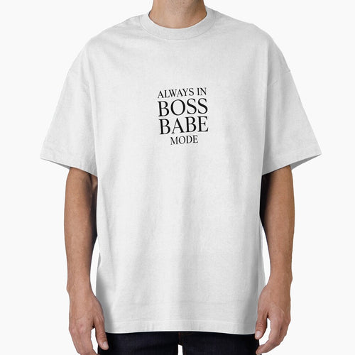 Always in Boss Babe Mode for Boss Babe by Bohovi