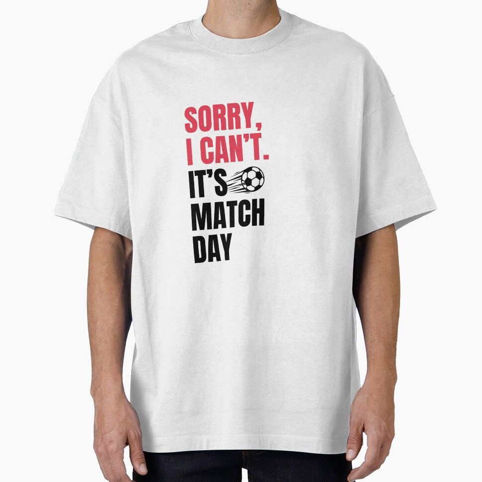 Sorry I Can’t It’s Match Day Soccer Fan by Tattyarts