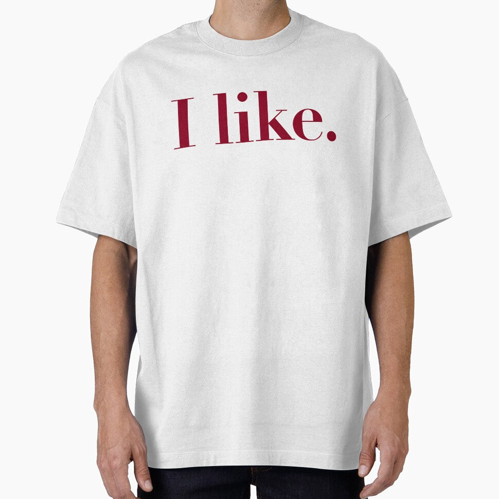 I Like - Simple Classy & Available For Good Vibes Only by GregInJapanShop