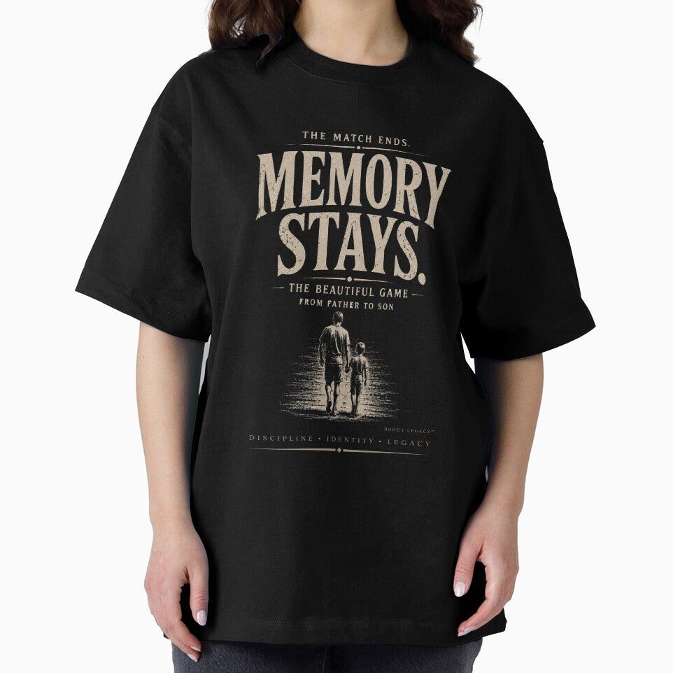 The Match Ends Memory Stays Shirt | Soccer Dad Gift | Father Son Football Memories Tee by BOOGY LEGACY™