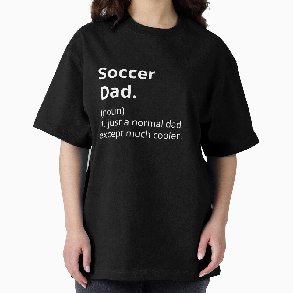 dad soccer shirts - Like a normal dad except much cooler t-shirt. by Textees25