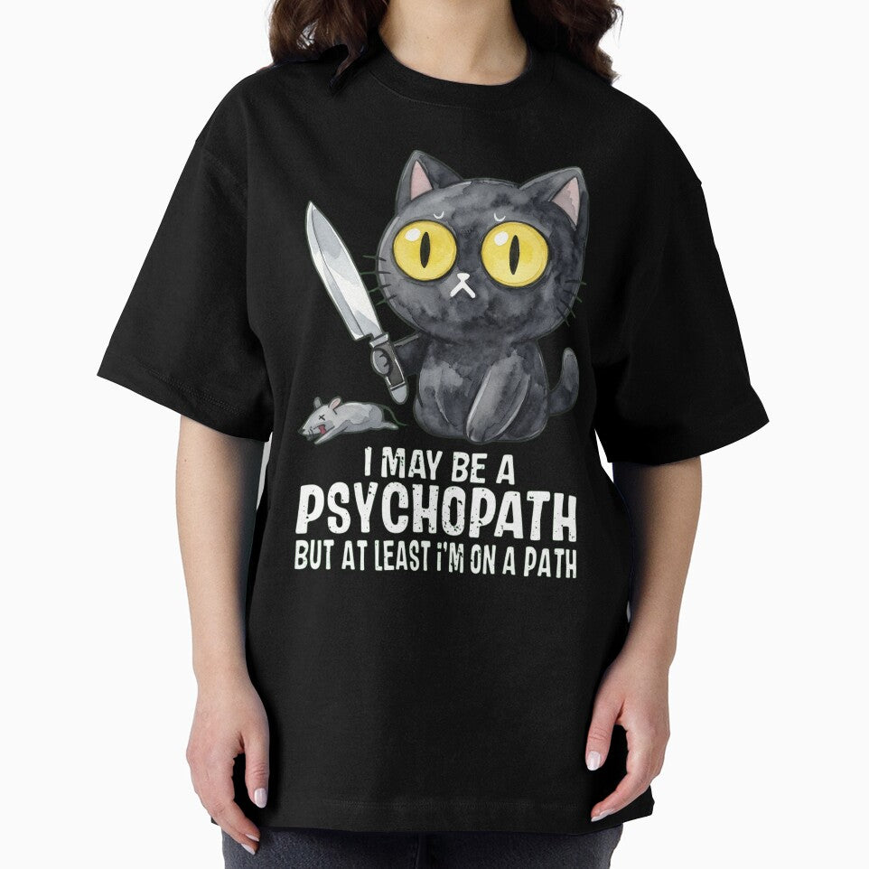 I May Be A Psychopath But At Least I Am On A Path Funny Cat Pun by haitrieuic96