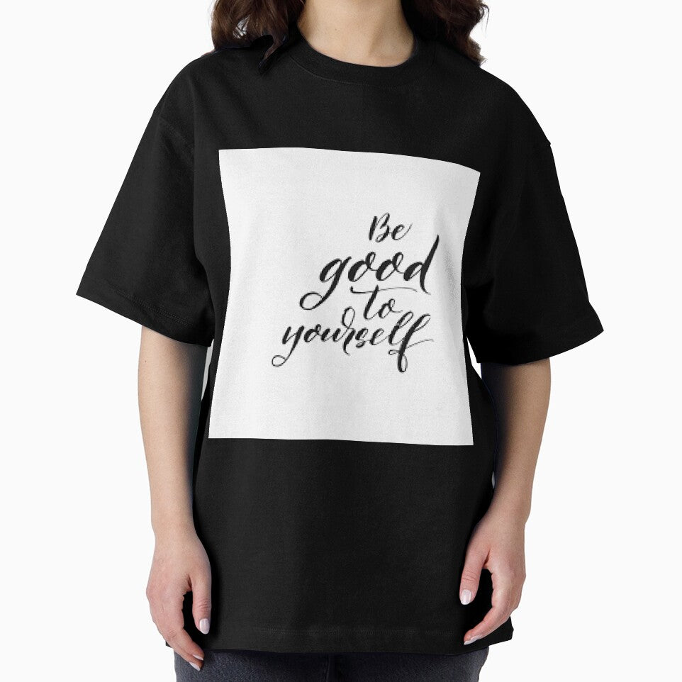Be Good to yourself by Rimscollection
