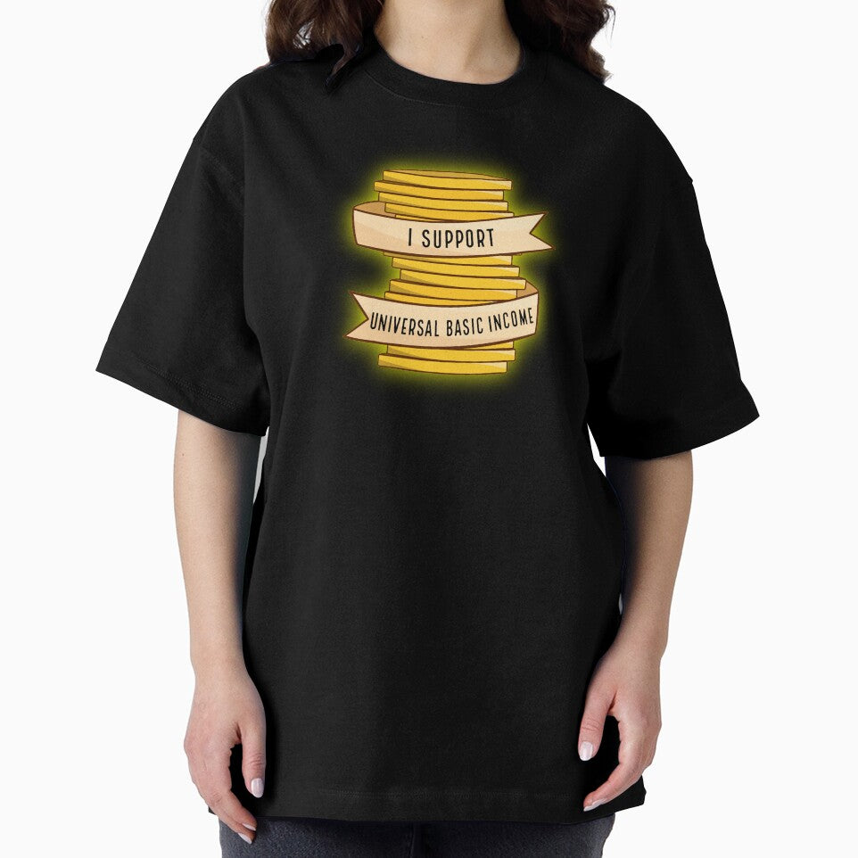 I Support Universal Basic Income by BaconPancakes21
