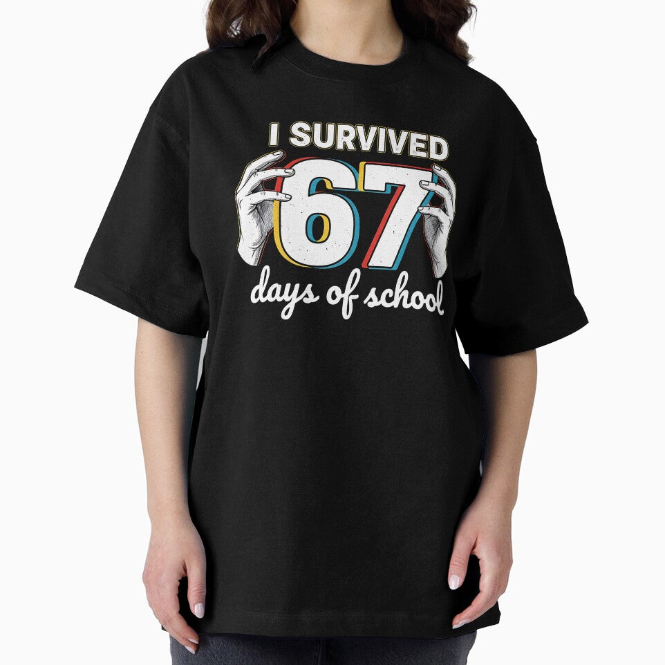 I Survived 67 Days Of School Funny 67 Teachers Students Meme by TalalosART