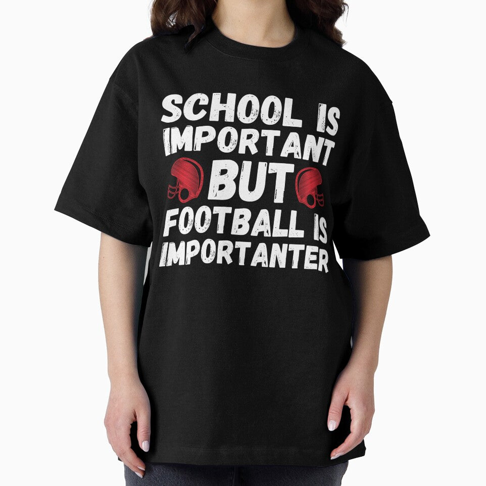 School is Important But Football is More Important Funny Football Saying by Mindcaptain