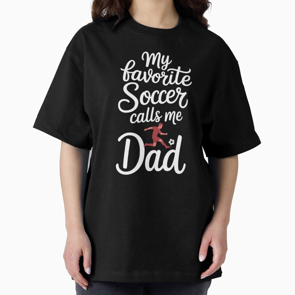 Soccer Dad Calls Favorite My Player Sports League Father by Gogetgiggles