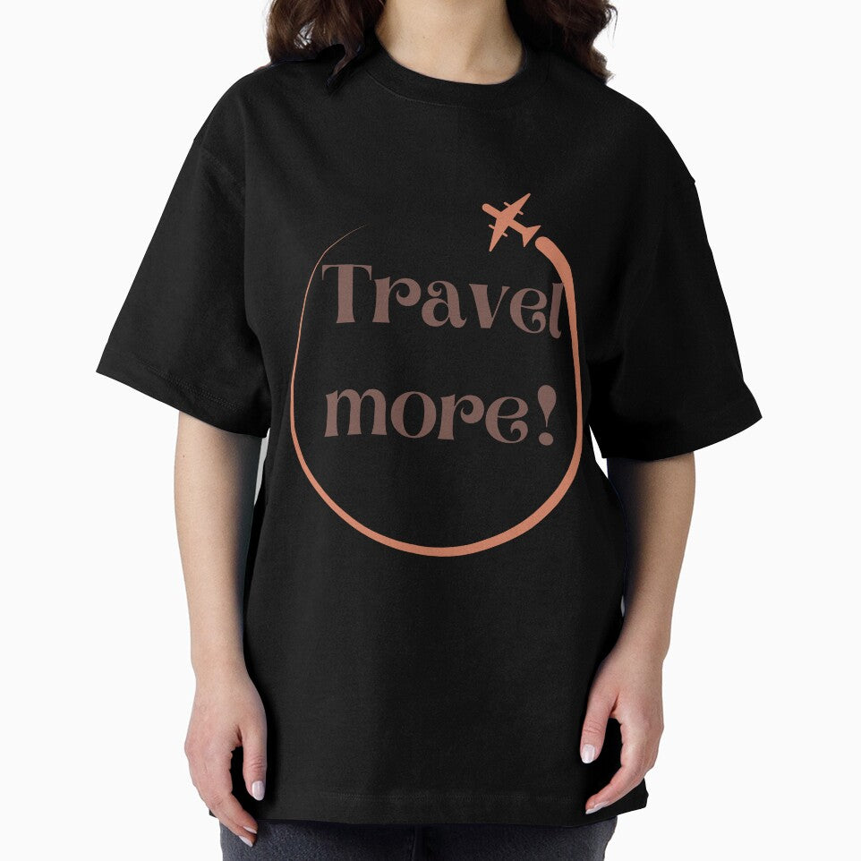Travel more custom tshirt and apparel design by EmpiredesignCA