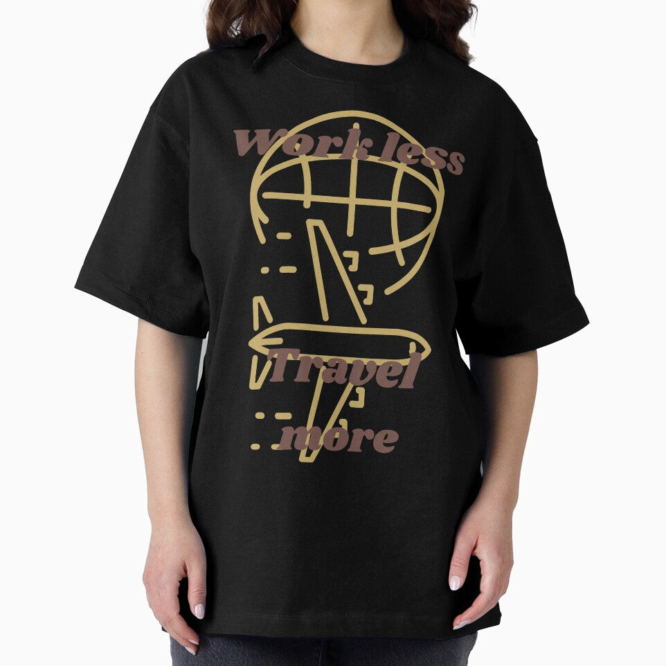 Work less travel more tshirt and apparel design by EmpiredesignCA