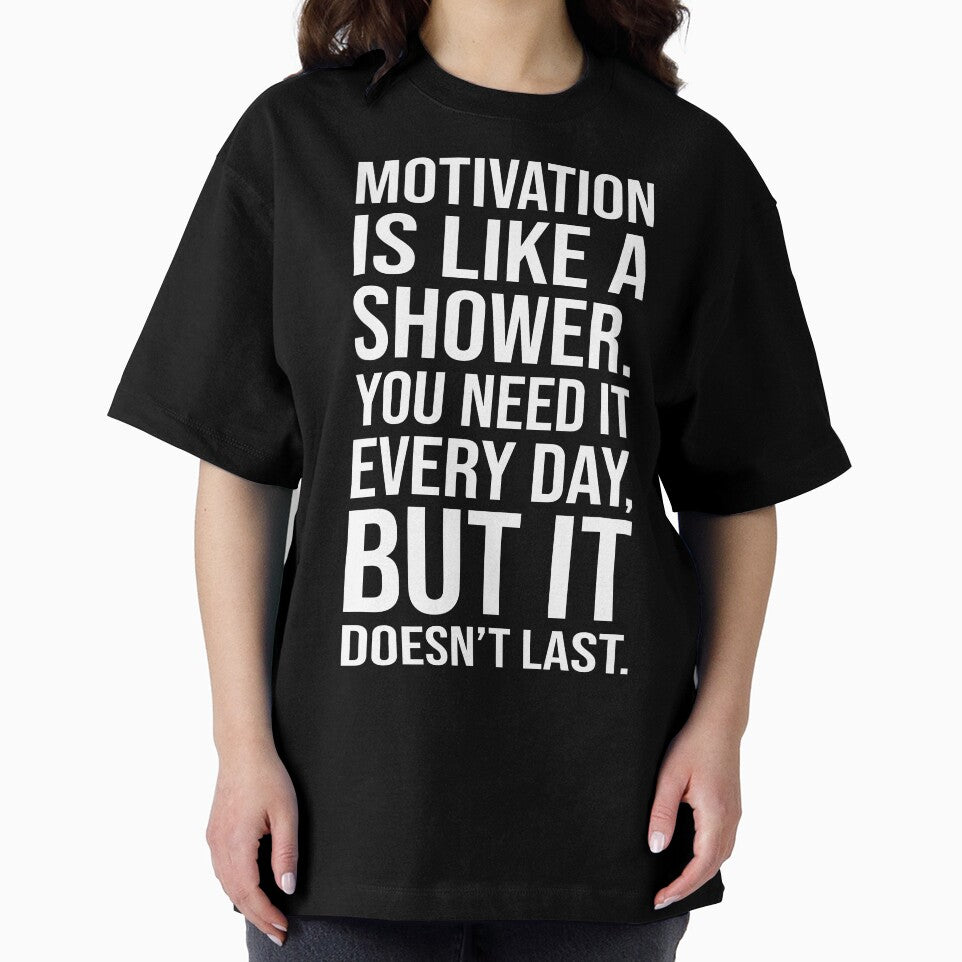 Motivation is Like a Shower Quote – Funny Inspirational by chantastical