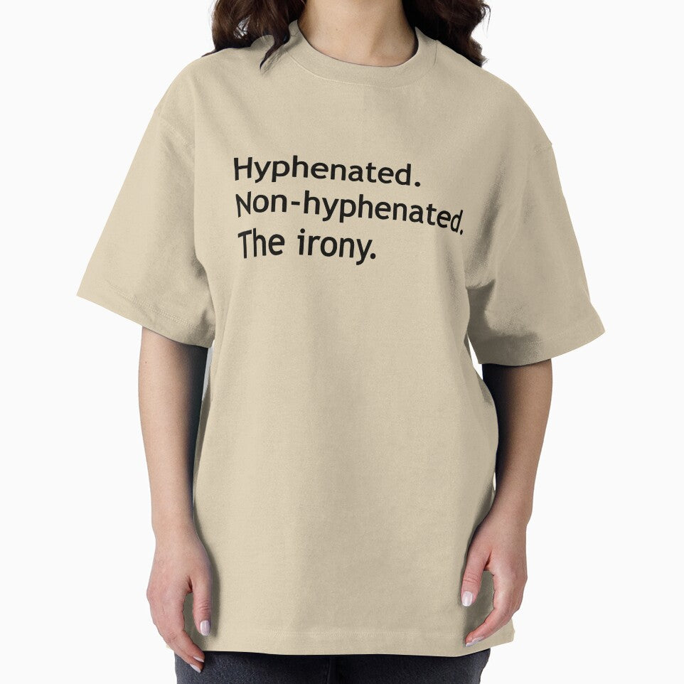 Hyphenated Non-hyphenated. The irony. by Deborah Smith