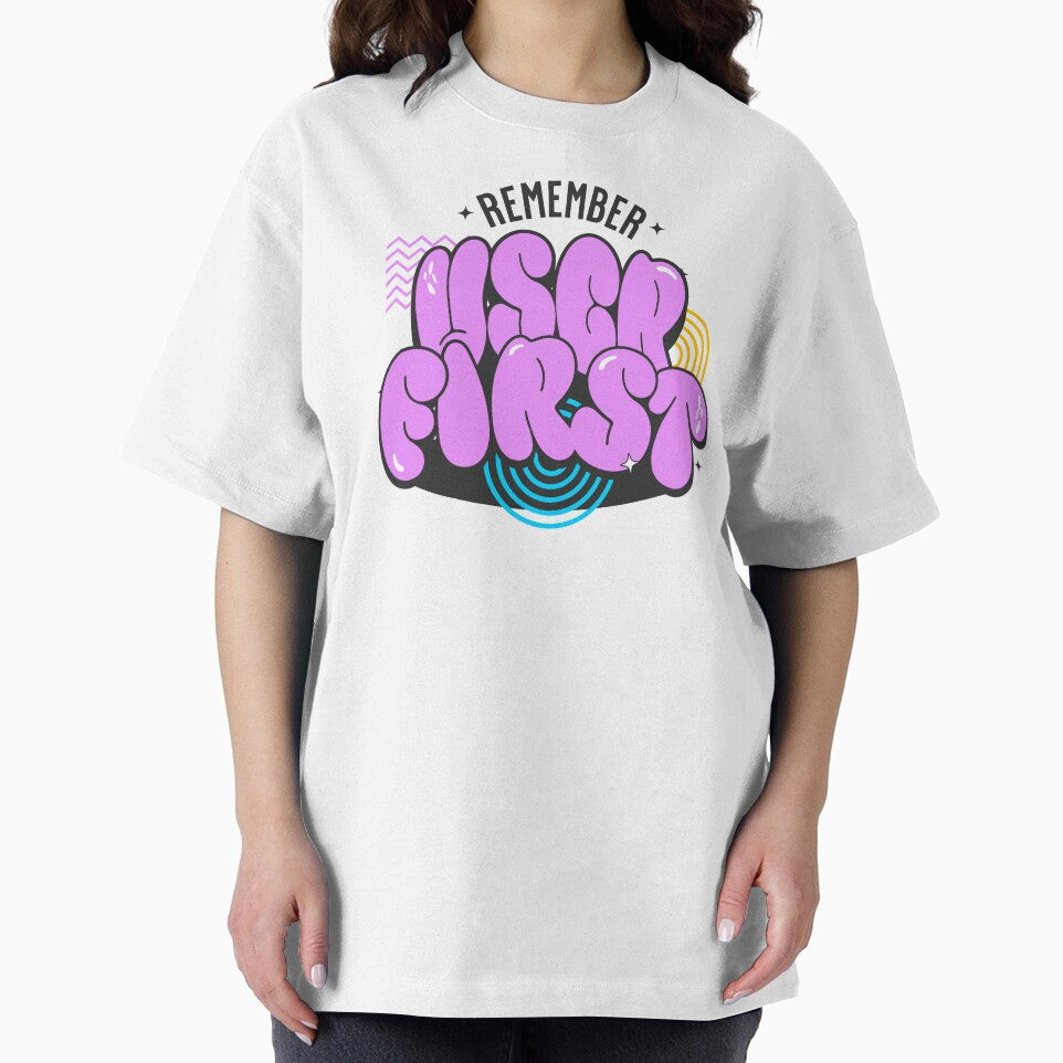 Funny Saying Remember User First UX/UI Designer Shirt by knapst