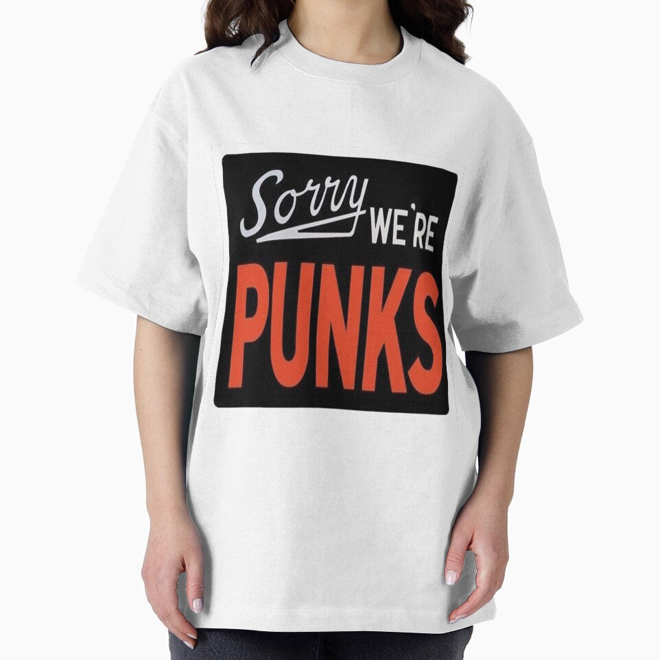 Sorry, We're Punks by SerpentSkyArts