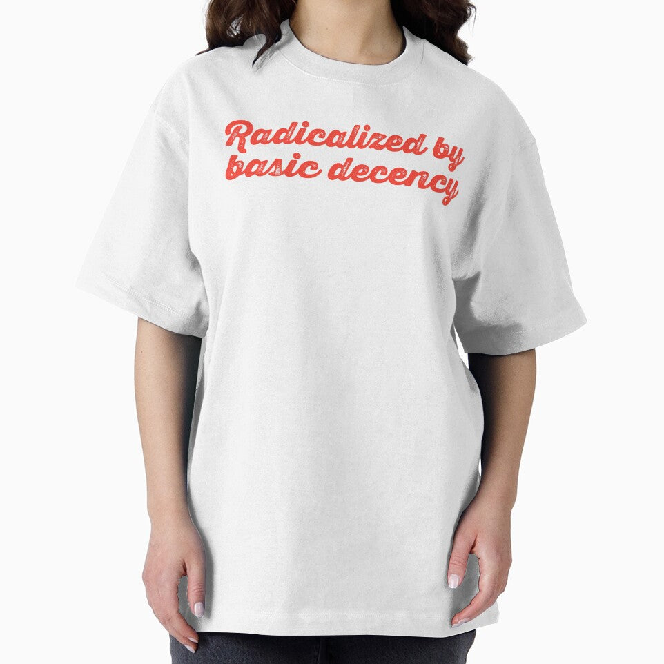 Radicalized By Basic Decency V2 - Tomato by sillyjess