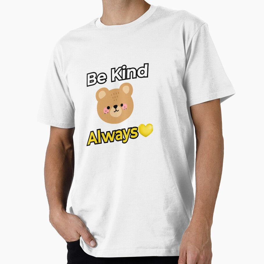 Be kind Always Cute bear shirt by CubVibeStudio