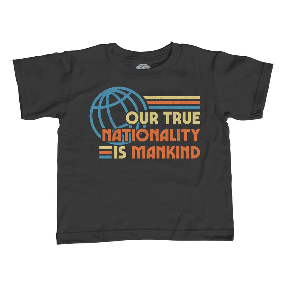 Boy's Our True Nationality is Mankind T-Shirt