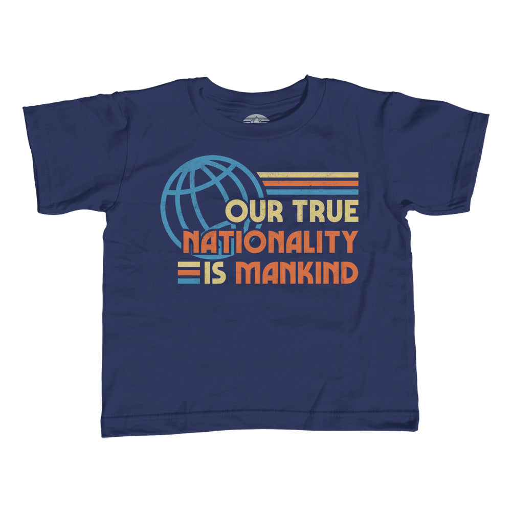 Boy's Our True Nationality is Mankind T-Shirt