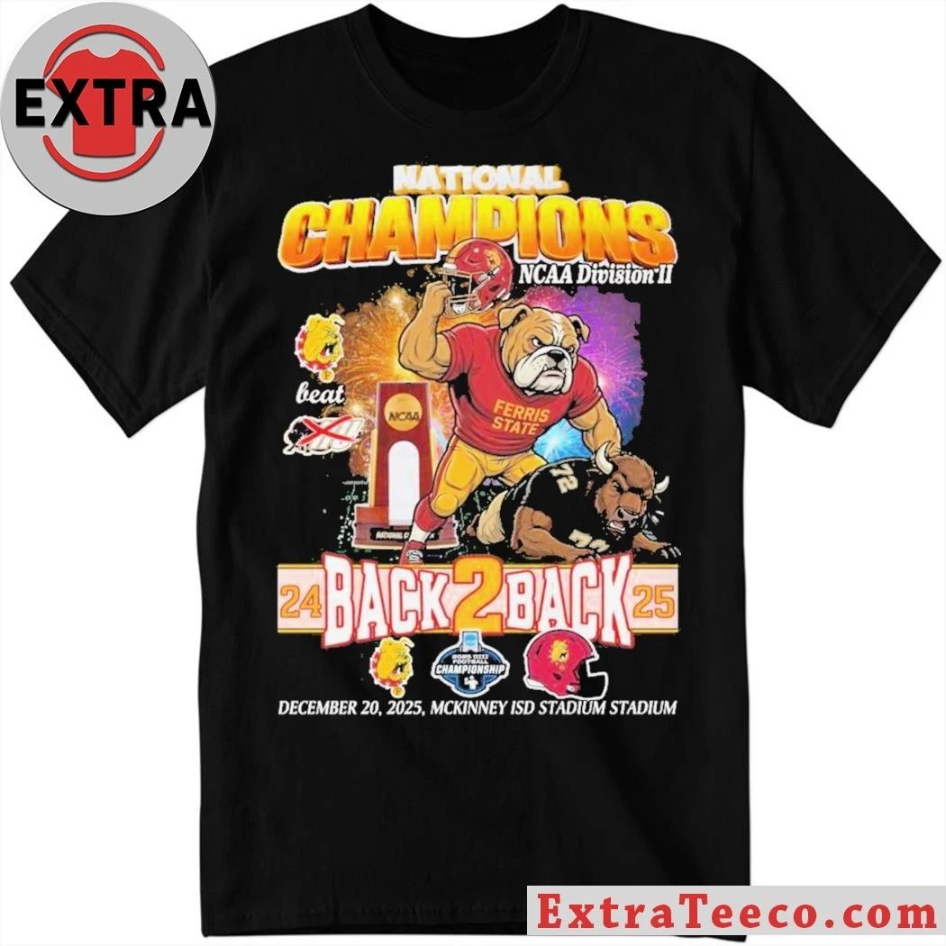 Original The Ferris State Bulldogs won the NCAA Division II football championship 42-21 on December 20, 2025, at McKinney ISD Stadium in Texas Shirt
