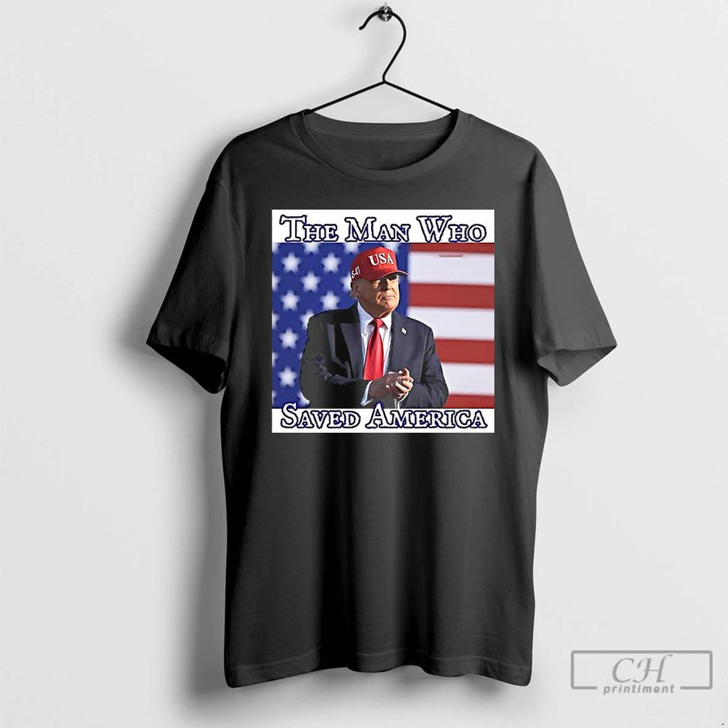 Premium Trump The Man Who Saved America Ceramic Ceramic And Classic Dad Cap T Shirts