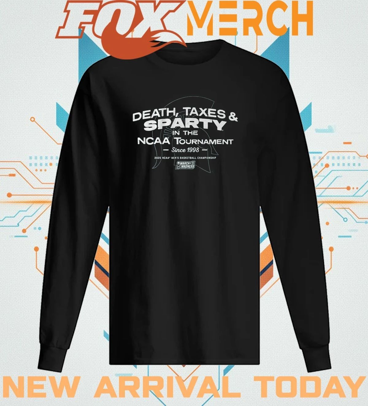 Michigan State Spartans MBB Death, Taxes, & Sparty In The NCAA Tournament t-shirt