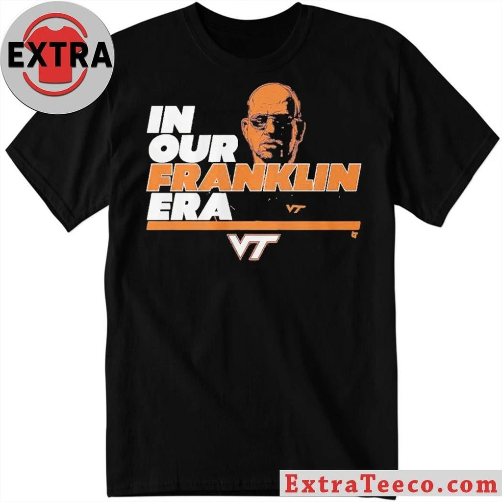 Virginia Tech football coach Brent Pry In Our James Franklin Era Shirt