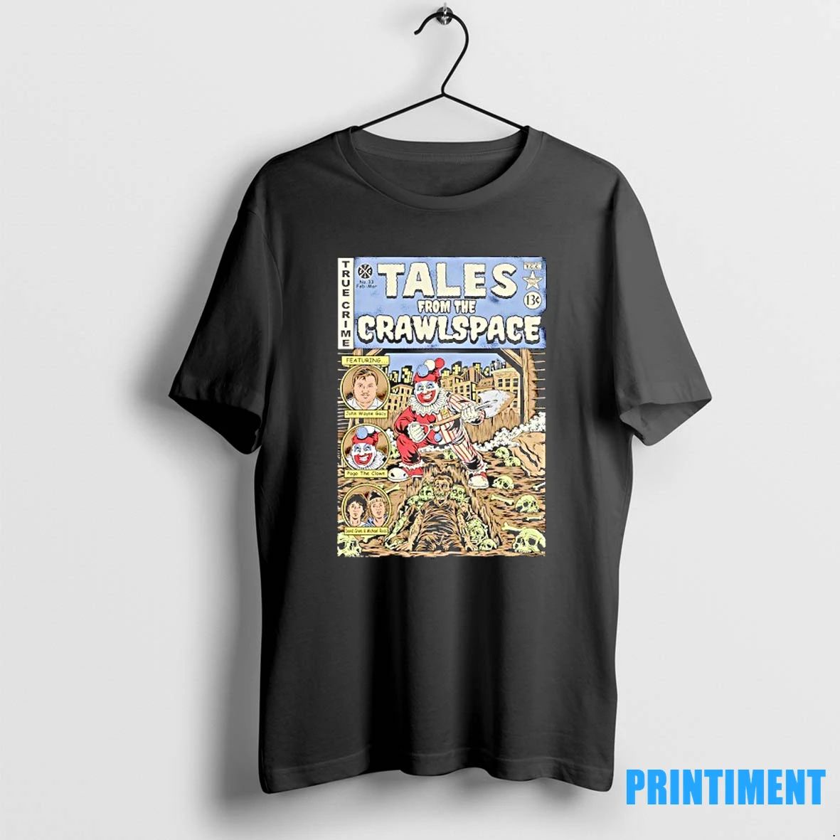 Clown Tales From The Crawlspace True Crime Tshirts Sweater